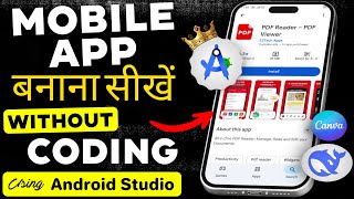 Android Studio Tutorial | I Built a $69K App using Android Studio & AI | app kaise banaye