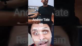 Ray William Johnson VS Andrew Tate
