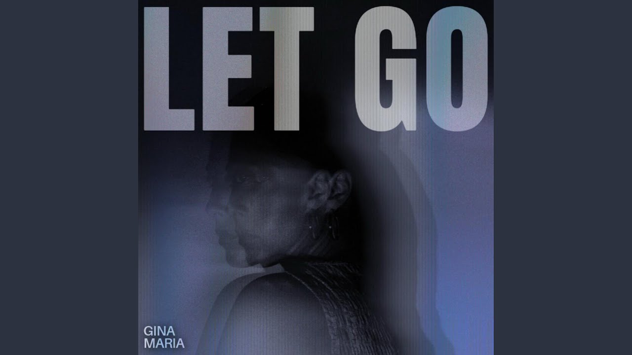 Watch Let Go on YouTube Watch Let Go on YouTube