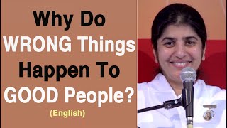 Why Do WRONG Things Happen To GOOD People?: Part 2: English: BK Shivani at Belgium