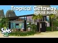 The Sims 2 House Building - Tropical Getaway