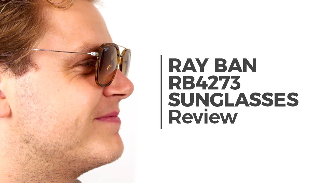 Ray Ban RB4273 Sunglasses Review 
