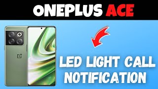 Oneplus Ace Led Light Call Notification ||  How to Enable Call Flash screenshot 3