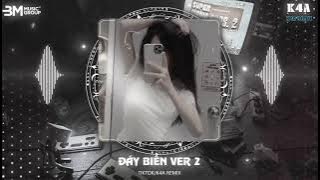 Đáy Biển (Ver 2) - K4A Remix | Nhạc Hot Tiktok | Kênh Âm Nhạc K4A