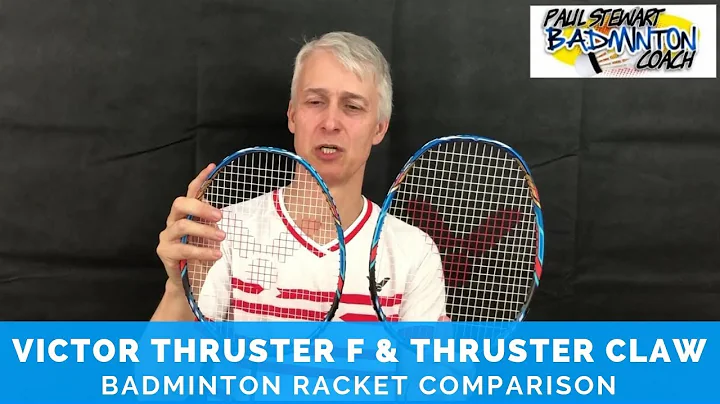 Victor Thruster F & Thruster Claw Badminton Racket Comparison - DayDayNews