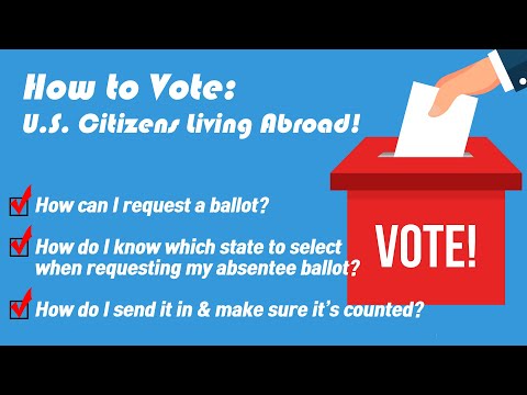 Video: How To Vote Abroad