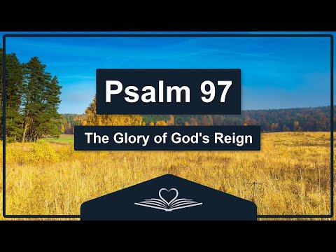 Psalm 97 (NRSV)