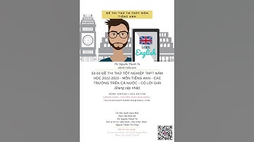 50-60 ĐỀ THI THỬ TỐT NGHIỆP  THPT NĂM HỌC 2022-2023 -  MÔN TIẾNG ANH - CÁC TRƯỜNG TRÊN CẢ NƯỚC