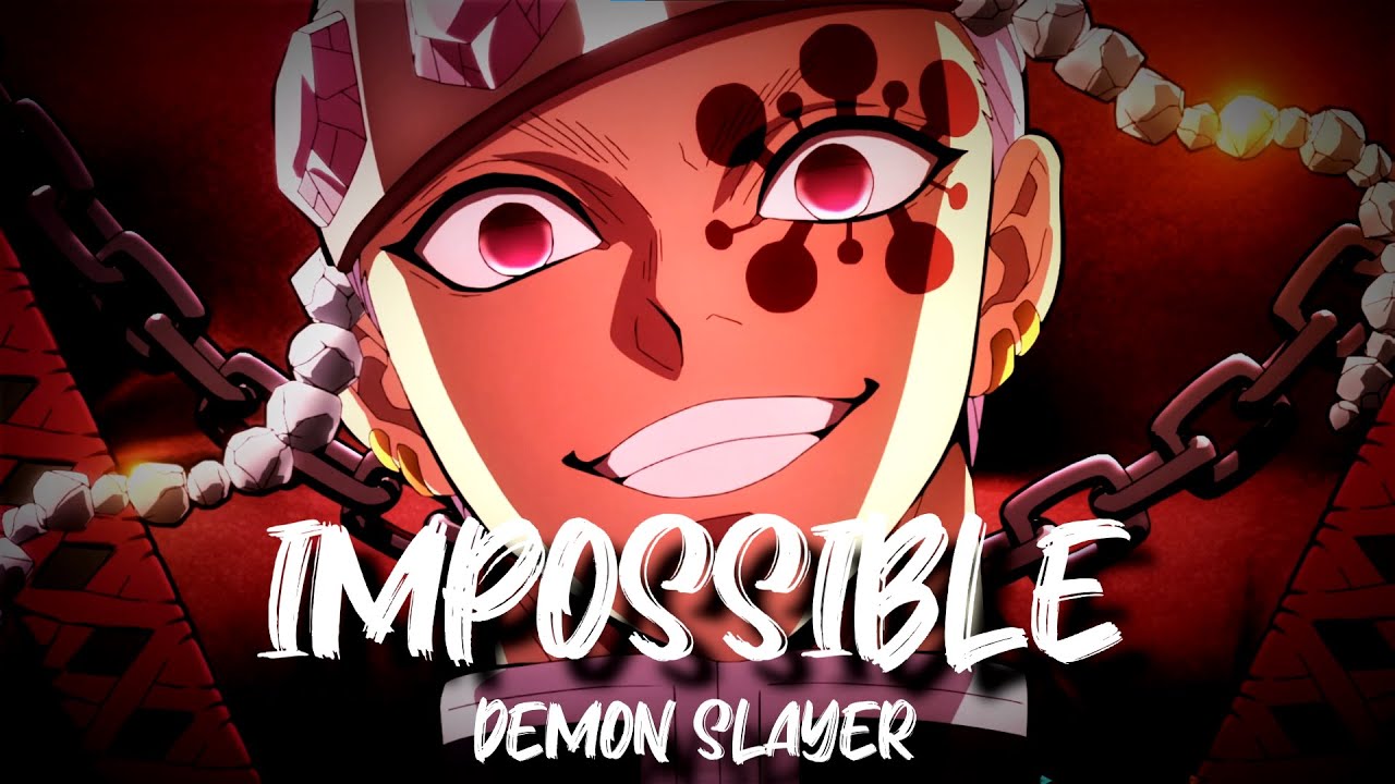 Demon Slayer - Kimetsu no Yaiba | AMV - Impossible