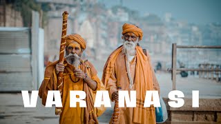 VARANASI  A cinematic travel film (Sony a6400)