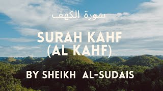 سورة الكهف Surah Al-Kahf Beautiful Recitation By Sheikh Abdul Rahman Al-Sudais Relaxing Sleeping