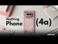 Nothing Phone 4a – Official Surprise!
