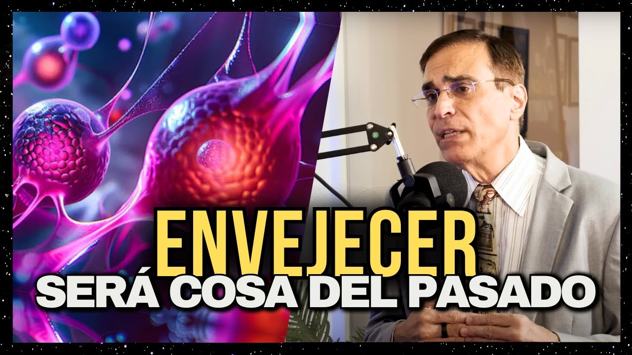 Avances Científicos para DETENER el Envejecimiento - Jose Luis Cordeiro