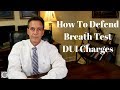 What are the best DUI defense tactics your DUI defense lawyer can use to challenge the Intoxilyzer breath test while defending your DUI arrest?