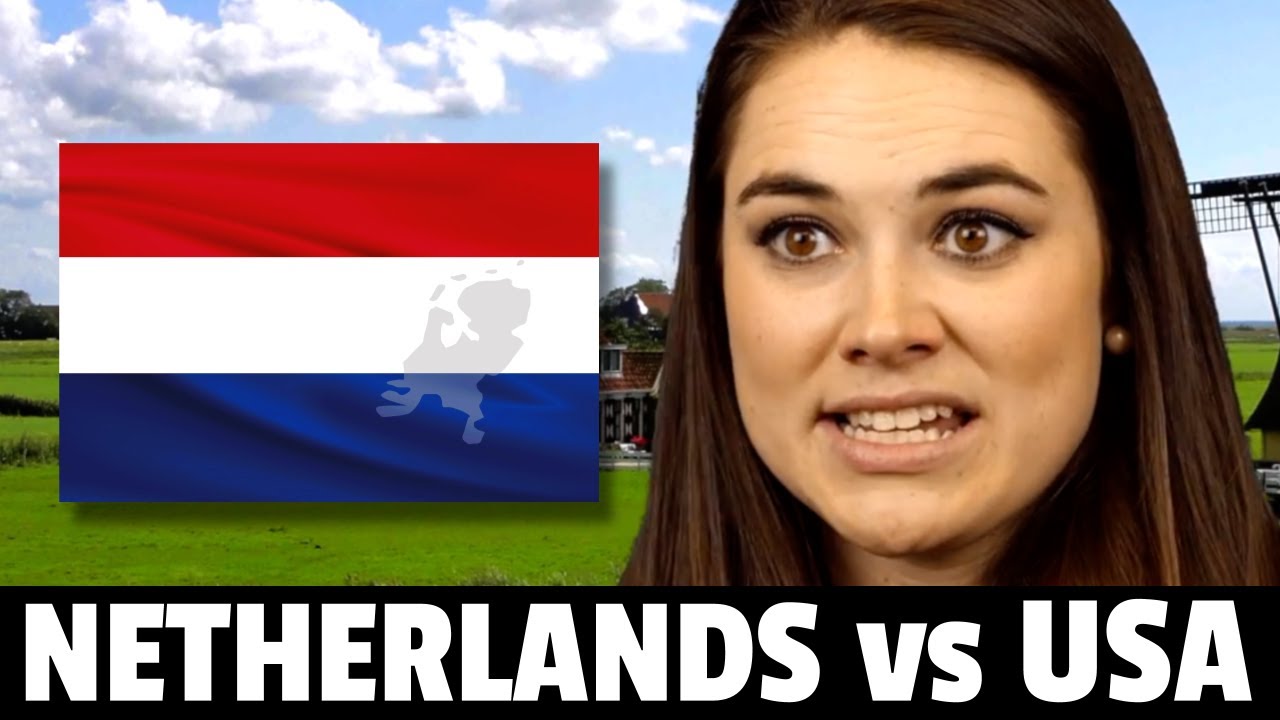 Living in the Netherlands vs USA - YouTube