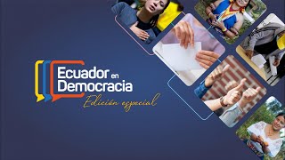 ECUADOR EN DEMOCRACIA: REFERÉNDUM Y CONSULTA POPULAR 2024  EDICIÓN ESPECIAL