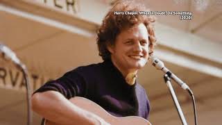 Harry Chapin: When in Doubt, Do Something | Tony Guida's NY