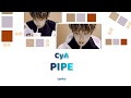 Cya  pipe prodcya lyrics hanromeng