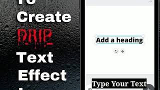 How To Create Dripping Text Effect In Canva