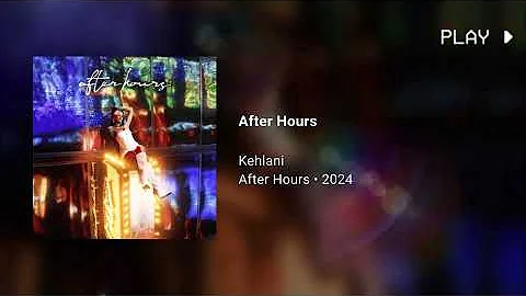 Kehlani - After Hours (432Hz)