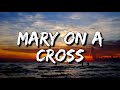 Ghost - Mary On A Cross (Lyrics) [4k]