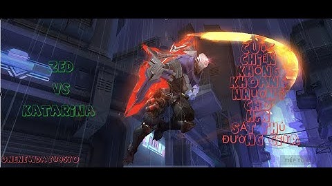 [LMHT - Tốc Chiến] - Sự trở lại của Zed Siêu Phẩm vs Katarina solo mid cực kì GẮT