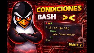 Aprende los condicionales en Bash | Parte 2