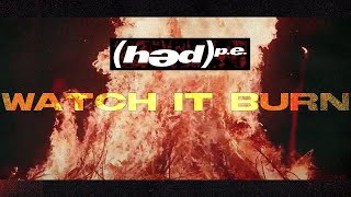 (Hed) P.E. - Watch It Burn (Official Music Video)