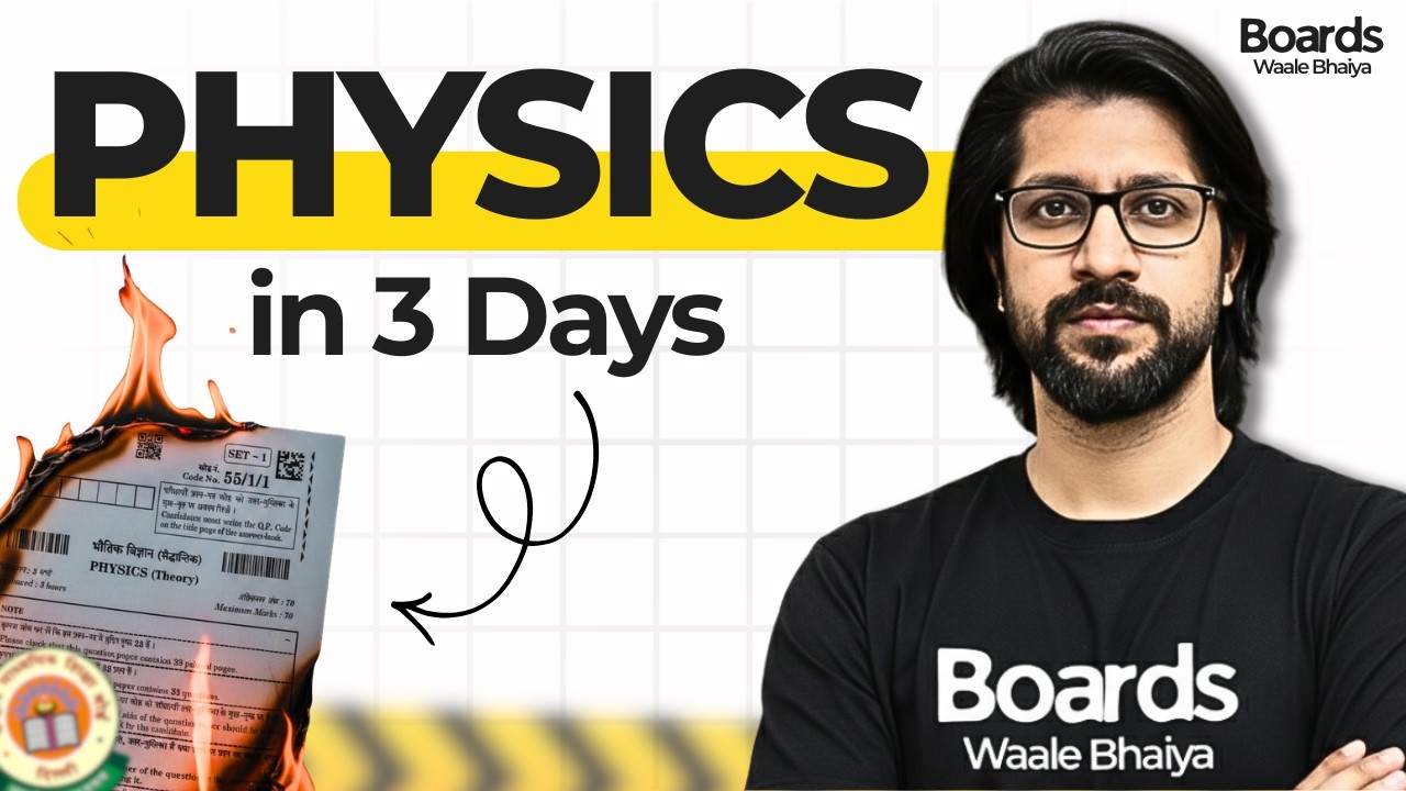 How to Score 95% in Last 3 Days🔥 | Class 12 Physics | CBSE Board Exams ...