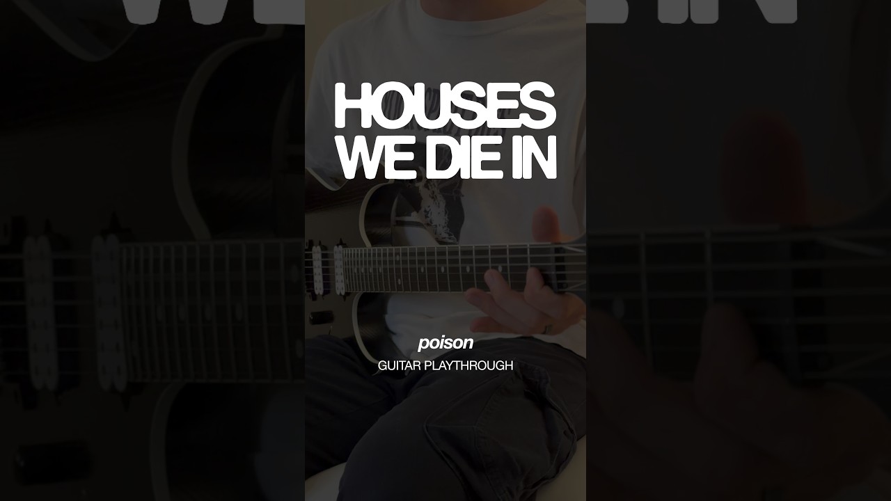 Watch Houses We Die In - "poison" Guitar Playthrough on YouTube Watch Houses We Die In - "poison" Guitar Playthrough on YouTube