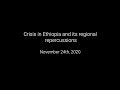 Crisis in Ethiopia and its regional repercussions