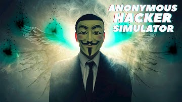 ЗАГАДОЧНОЕ УБИЙСТВО БЕЛОГО ХАКЕРА Прохождение Anonymous Hacker Simulator на русском языке #2
