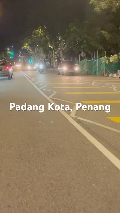 Lanca : Padang Kota, Penang