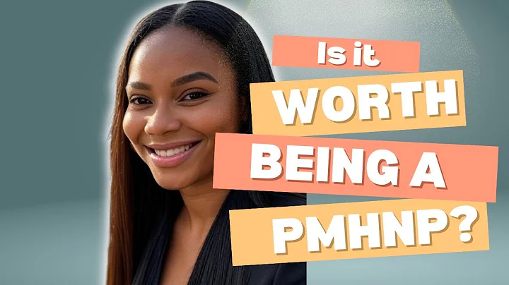 Is It Worth Being a Psychiatric Nurse Practitioner In 2025?