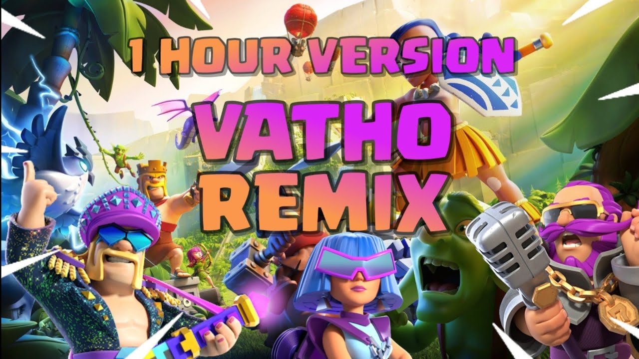 Clash of Clans Beatstar Vatho Remix 1 Hour Version | Clash of Clans Music 🎵