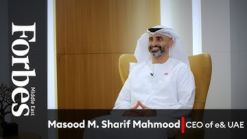 Special Interview | Leading Digital Transformation with Masood M. Sharif Mahmood, CEO, e& UAE