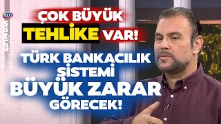 Murat Muratoğlu Batan Abdli Bankaya Benzeterek Uyardı Bankacılık Sistemi Büyük Zarar Görecek