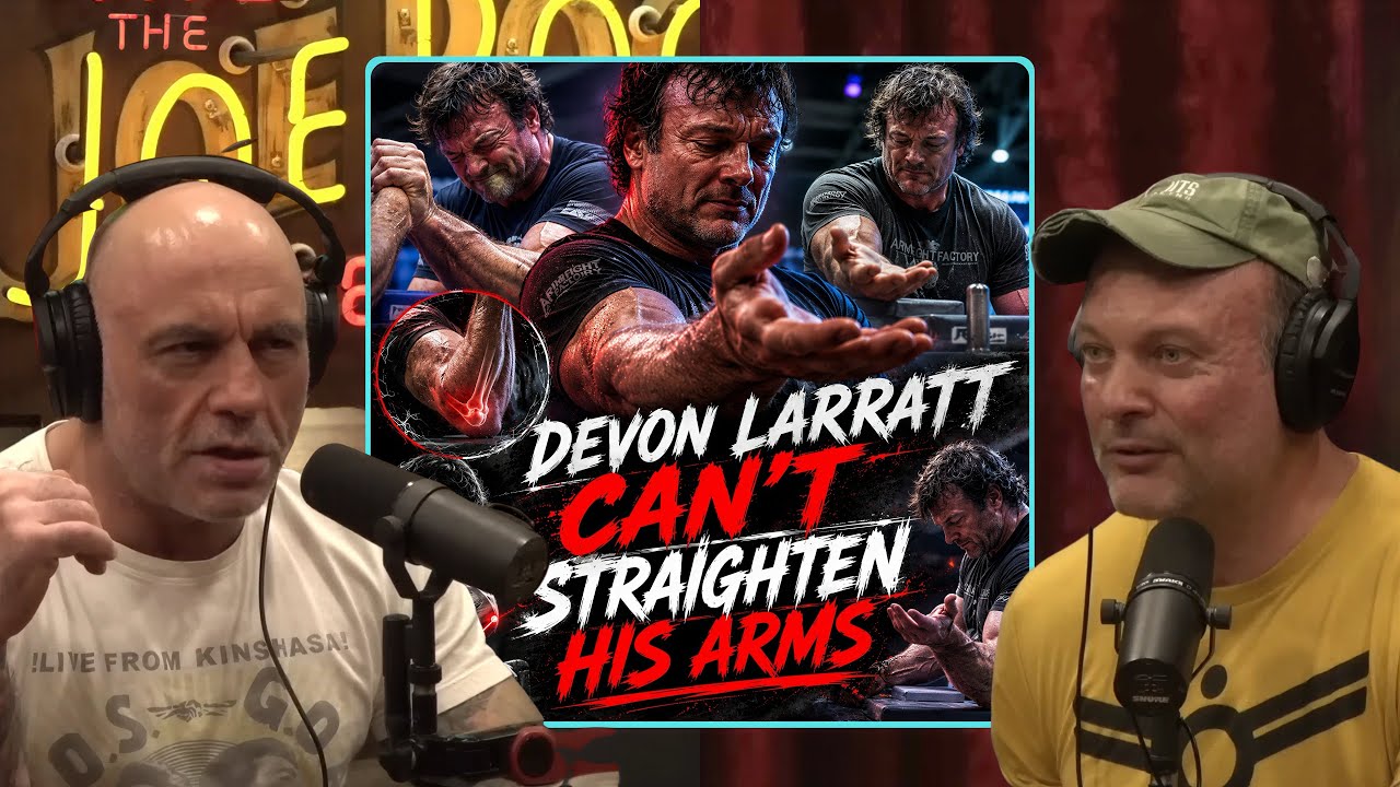 Devon Larratt Can’t Extend Or Straighten His Arms | Joe Rogan & Devon Larratt