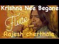 Krishna Nee Begane | Flute Concert | Rajesh Cherthala | Vyasaraya Tirtha