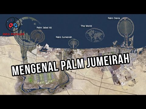 Mengenal Pulau Reklamasi Dubai Palm Jumeirah !!!