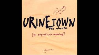 Video thumbnail of "Urinetown - Follow Your Heart"