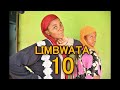 LIMBWATA Sehemu ya Kumi (10)  #netflix #africanmovies #sadstory  #love