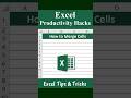 How to Merge Cells in Excel | Excel Productivity Hack ⚡#excel #shorts #hack