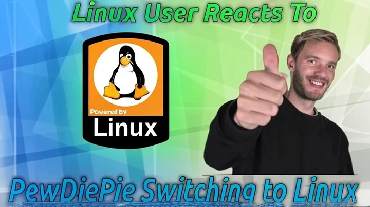 Linux User Reacts to PewDiePie Switching to Linux
