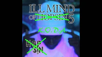 Ill Mind of Koda - Ill Mind of Hopsin 5