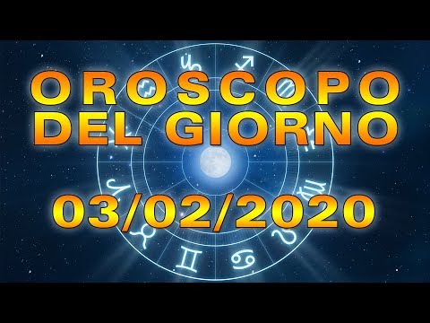 Video: Oroscopo Per Il 3 Febbraio 2020