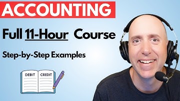 Complete Financial Accounting Course - 11-Hour Full Tutorial for Beginners