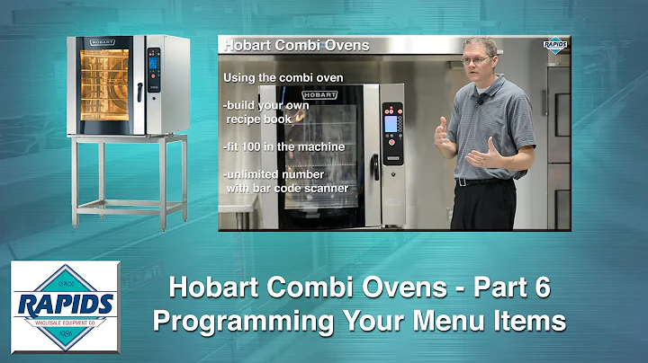 Hobart Combi Oven Demo Part 6 │ Programming Your Menu Items