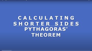 Pythagoras' Theorem: Calculating Shorter Sides