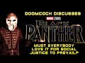 Doomcock Addresses The Black Panther Controversy! Less Than 100% Fresh? THE HORROR!